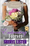 Embracing Forever