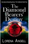 The Diamond Bearers' Destiny