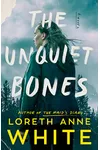 The Unquiet Bones