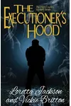 The Executioner's Hood