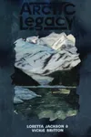 Arctic Legacy