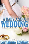 A Baby and a Wedding