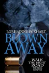 Blown Away, the Final Chapter