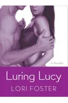 Luring Lucy