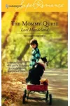 The Mommy Quest