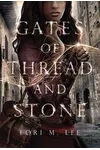 Gates of Thread and Stone