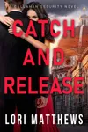 Catch and Release