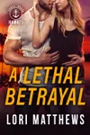 A Lethal Betrayal