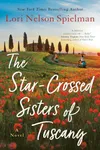 The Star-Crossed Sisters of Tuscany / One Italian Summer