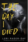 The Day I Died