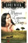 Whatever Tomorrow Brings