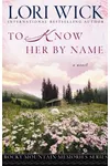 To Know Her by Name