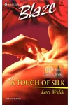 A Touch of Silk