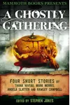 Mammoth Books presents A Ghostly Gathering