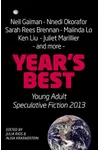 Year's Best Young Adult Speculative Fiction 2013