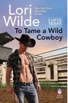 To Tame a Wild Cowboy