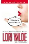 You Only Love Twice