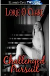 Challenged / Pursuit