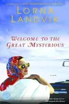 Welcome to the Great Mysterious