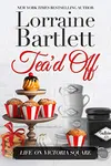 Tea'd Off