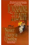 Never Marry a Cowboy