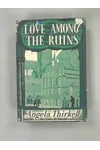 Love Among the Ruins