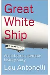Great White Ship