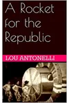 A Rocket for the Republic