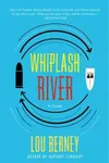 Whiplash River