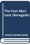 The Fear Merchant