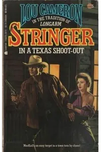 Stringer In a Texas Shoot-Out