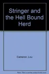 Stringer and the Hell-Bound Herd
