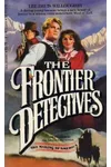 The Frontier Detectives