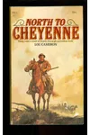 North to Cheyenne