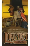 Longarm and the High Graders