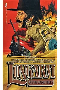 Longarm in the Sand Hills