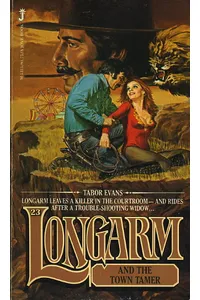 Longarm and the Town Tamer