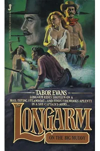 Longarm on the Big Muddy