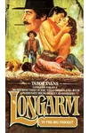 Longarm in the Big Thicket