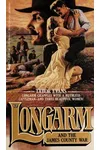 Longarm and the James County War