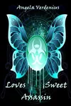 Love's Sweet Assassin