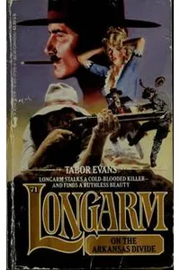 Longarm on the Arkansas Divide