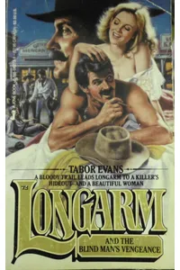 Longarm and the Blind Man's Vengeance