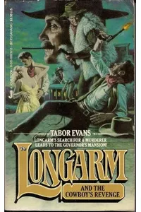 Longarm and the Cowboy's Revenge
