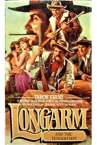 Longarm and the Tenderfoot
