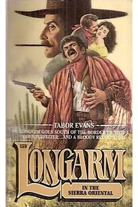 Longarm in the Sierra Oriental