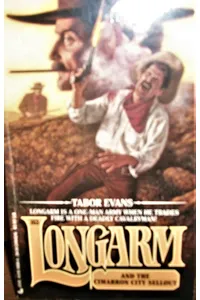 Longarm and the Cimarron City Sellout