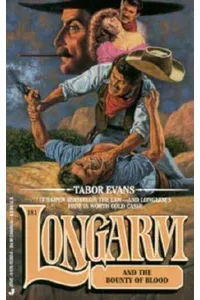 Longarm and the Bounty of Blood