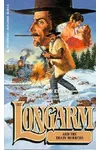 Longarm and the Train Robbers