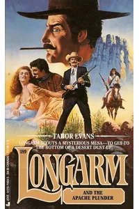 Longarm and the Apache Plunder